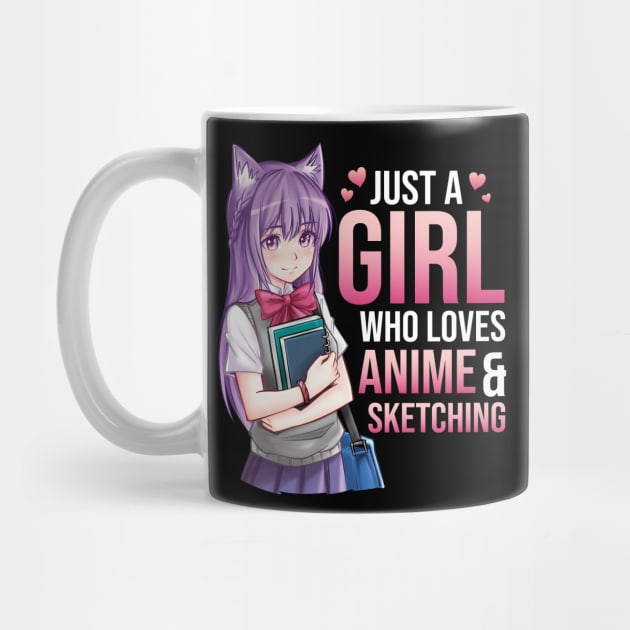 Just A Girl Who Loves Anime & Sketching Kawaii by HCMGift